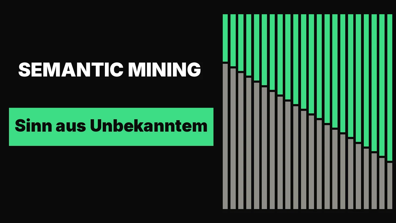 Semantic Mining: wir durchbuddeln die Realität, um Sinn zu erschaffen