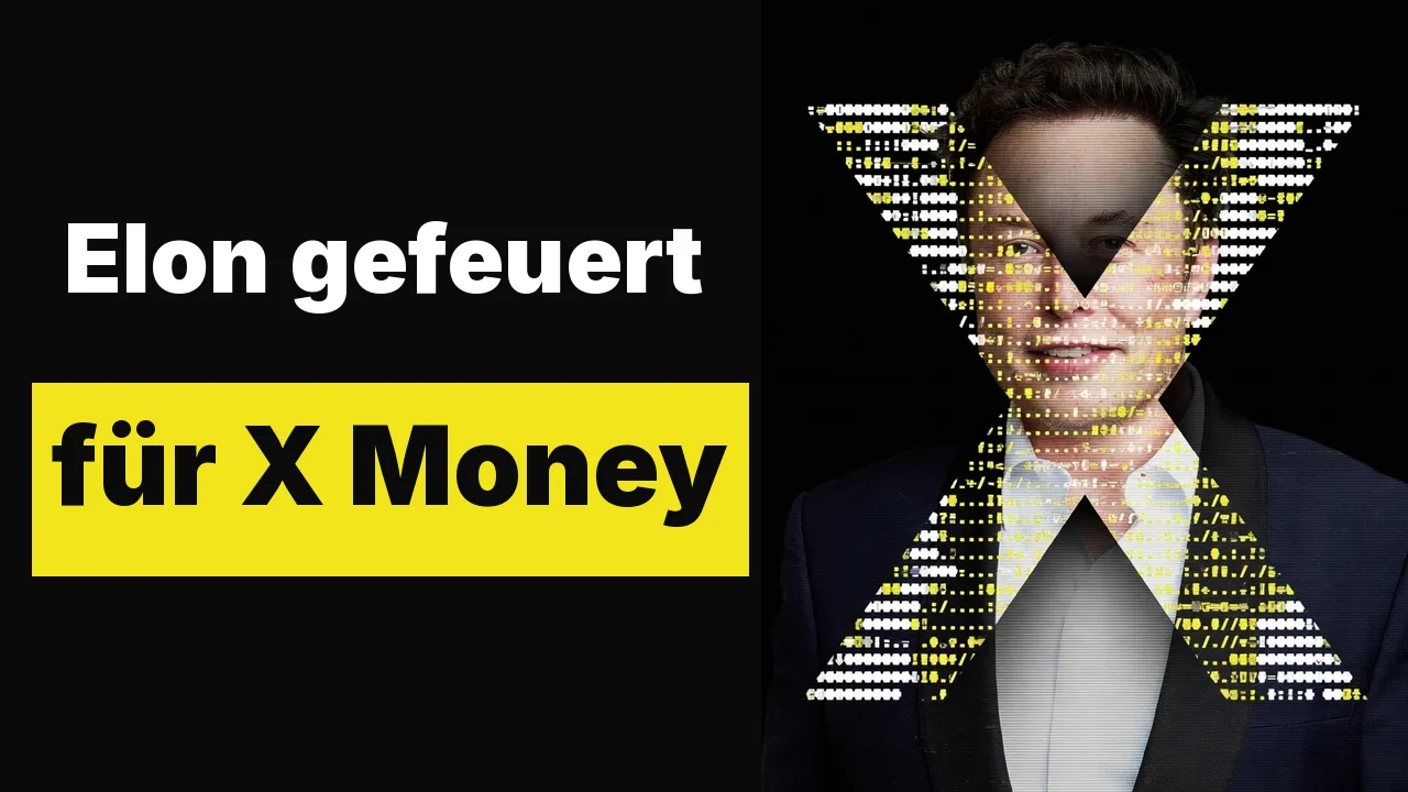 X Money: Warum Elon Musk für genau diese Idee schon gefeuert wurde
